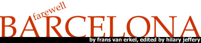 farewell Barcelona by Frans van Erkel